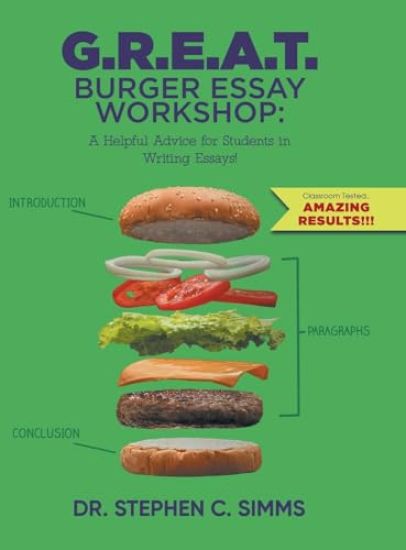G.R.E.A.T. Burger Essay Workshop