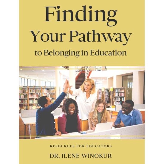 Finding Your Pathway to Belonging in Education