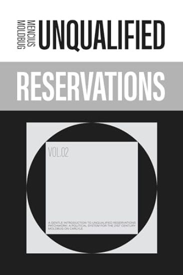 Unqualified Reservations: Volume 2