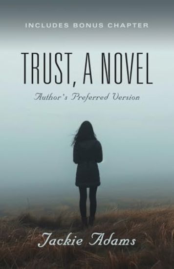 Trust, A Novel
