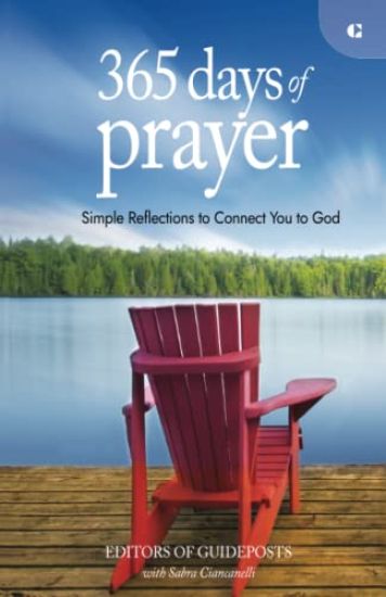 365 Days of Prayer: Simple Reflections to Connect You to God