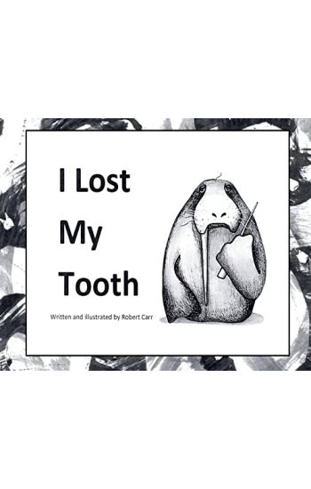 I Lost My Tooth