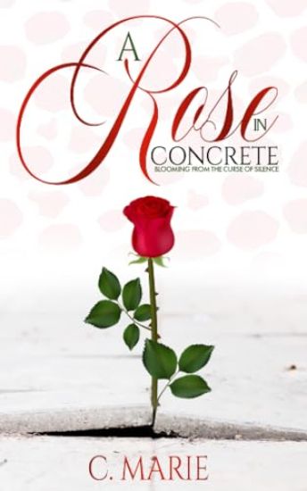 A Rose in Concrete