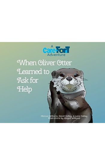 When Oliver Otter Learned to Ask for Help