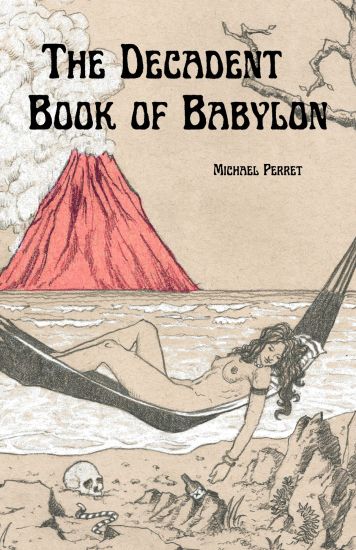 The Decadent Book of Babylon