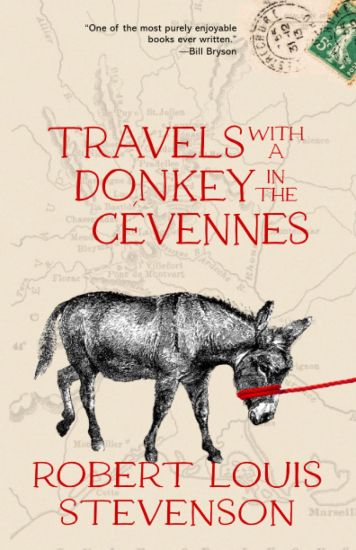Travels with a Donkey in the Cevennes (Warbler Classics Annotated Edit