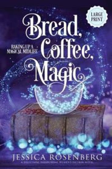 Bread, Coffee, Magic - Large Print