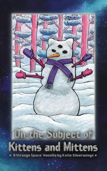 On the Subject of Kittens and Mittens