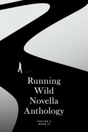 Running Wild Novella Anthology: Volume 8: Book II Volume 8