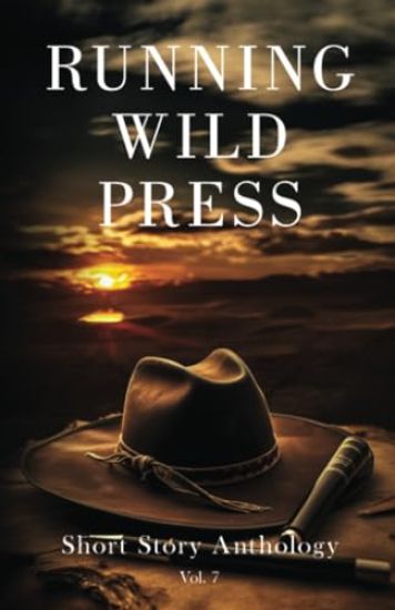 Running Wild Press Short Story Anthology, Volume 7