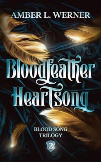 Bloodfeather Heartsong