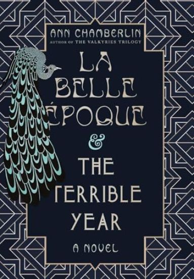 La Belle Époque & The Terrible Year