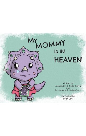 My Mommy is in Heaven