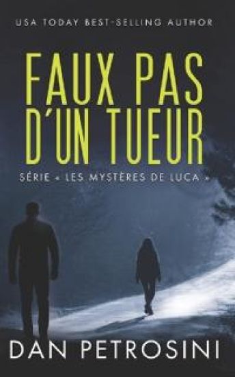 Faux Pas d'un Tueur