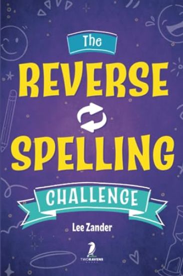 The Reverse Spelling Challenge