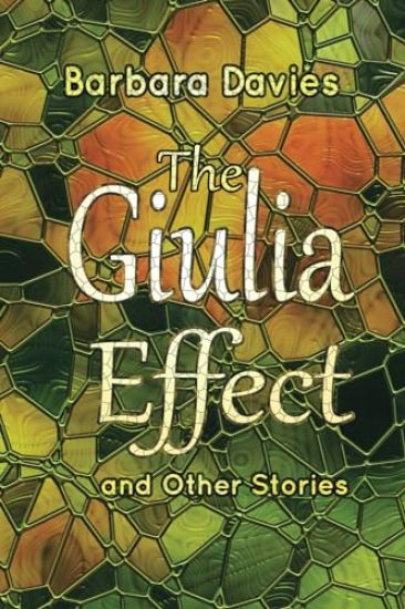 The Giulia Effect and Other Stories