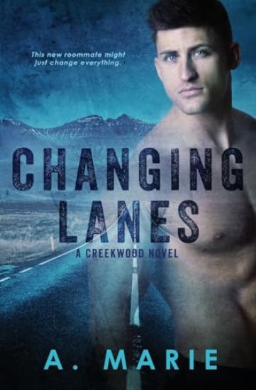 Changing Lanes