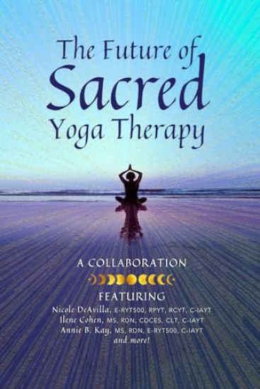 The Future of Sacred Yoga Therapy