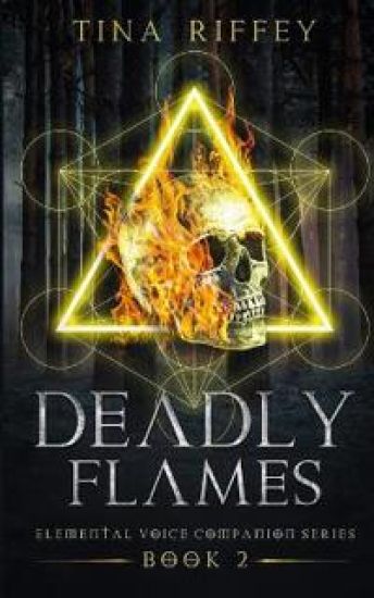 Deadly Flames