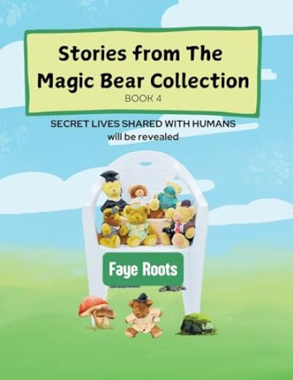 Stories from the Magic Bear Collection Book Four