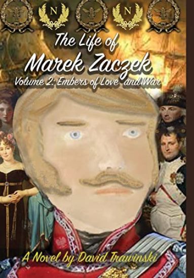The Life of Marek Zaczek Volume 2 (Deluxe Color Edition)