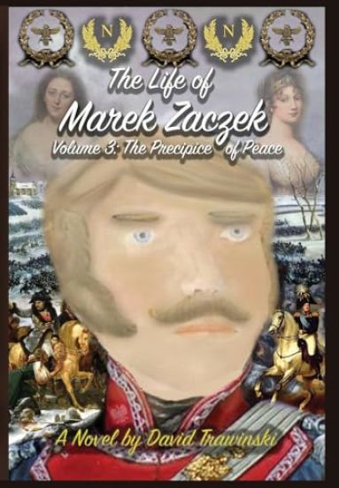 The Life of Marek Zaczek Volume 3