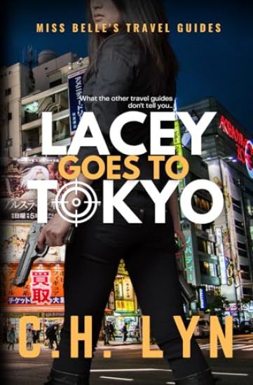 Lacey Goes to Tokyo
