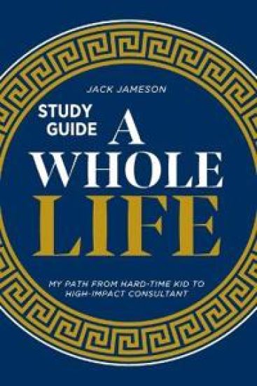A Whole Life Study Guide