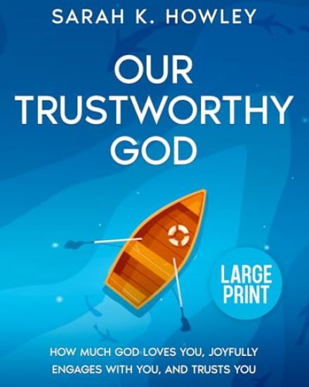 Our Trustworthy God