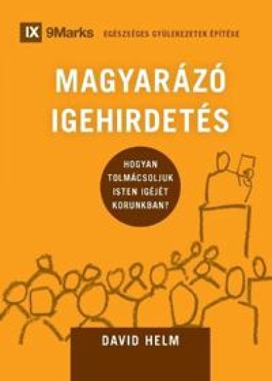 Expositional Preaching / MAGYARÁZÓ IGEHIRDETÉS
