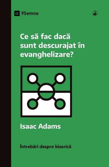 What If I'm Discouraged in My Evangelism? / Ce sa fac daca sunt descurajat în evanghelizare?