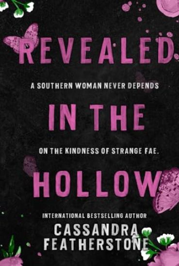 Revealed in the Hollow