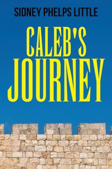 Caleb's Journey