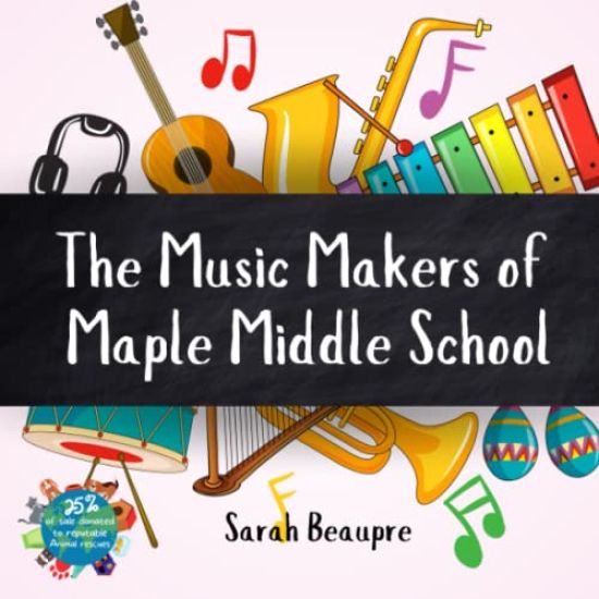 The Music Makers of Maple Middle School