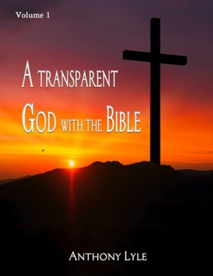 A Transparent God through the Bible