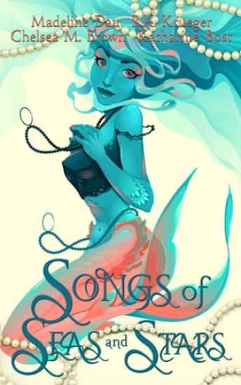 Songs of Seas and Stars