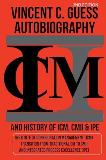 Vincent C. Guess Autobiography and History of ICM, CMII & IPE
