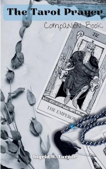 The Tarot Prayer Companion Book