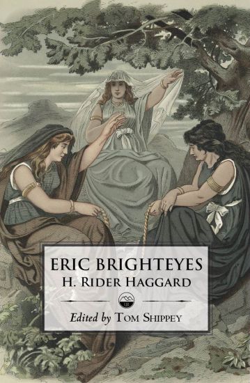 The Saga of Eric Brighteyes (Ed. Tom Shippey - Uppsala Books)