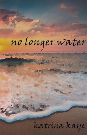 No Longer Water