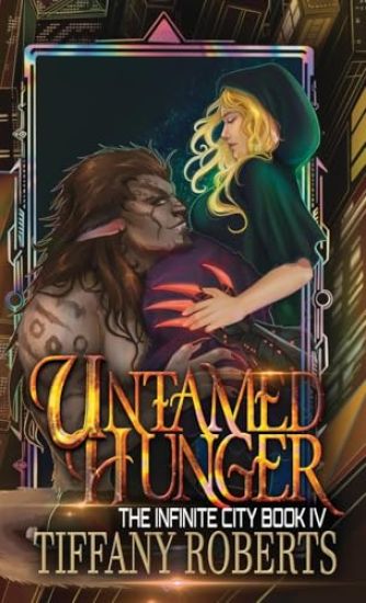 Untamed Hunger (The Infinite City #4) - Color