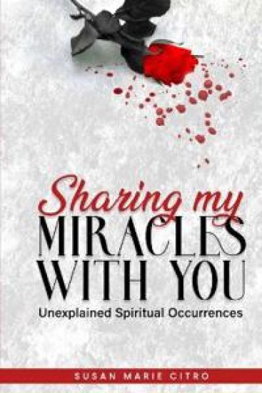 Sharing My Miracles with You