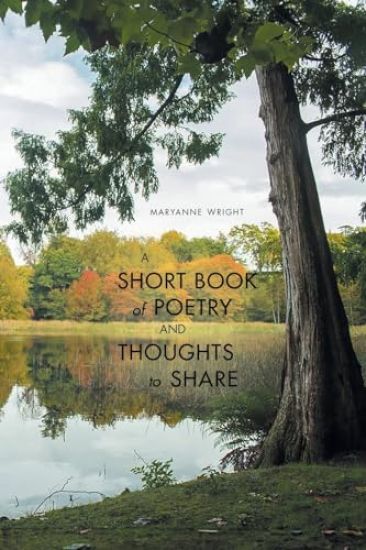 A Short Book of Poetry and Thoughts to Share