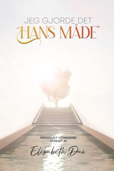 Jeg gjorde det "Hans måde" Danish