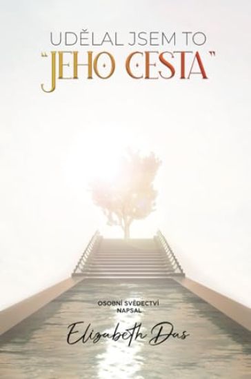 Udelal jsem to "Jeho cesta" Czech