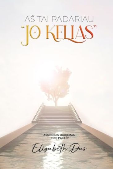 As tai padariau "Jo kelias" Lithuanian