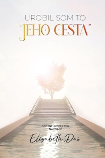 Urobil som to "Jeho cesta" Slovak