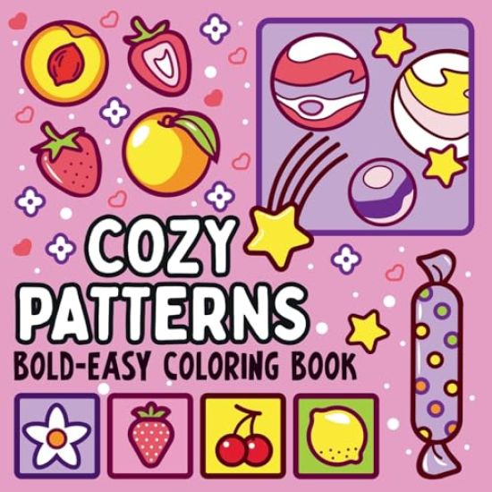 Kansikuva: Bold and Easy Cozy Patterns Coloring Book