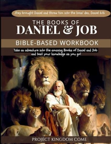 The Book of Daniel and Job I Kids Workbook to Help Children Study and Understand the Bible I Biblical quizzes for kids ages 9 and above