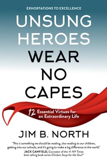 Unsung Heroes Wear No Capes